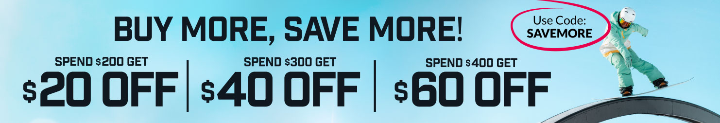 Buy More, Save More - Up to $60 Off - Use Code SAVEMORE