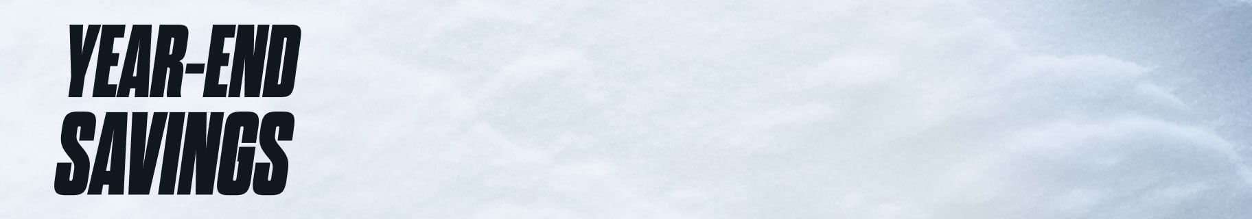 Year-End Savings - Up to 50% Off