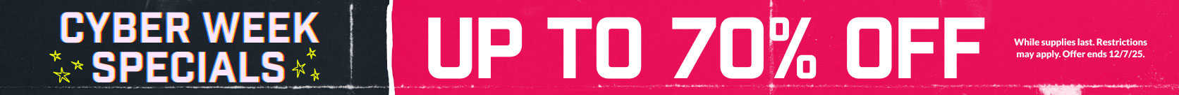 Cyber Week Specials - Up to 70% Off