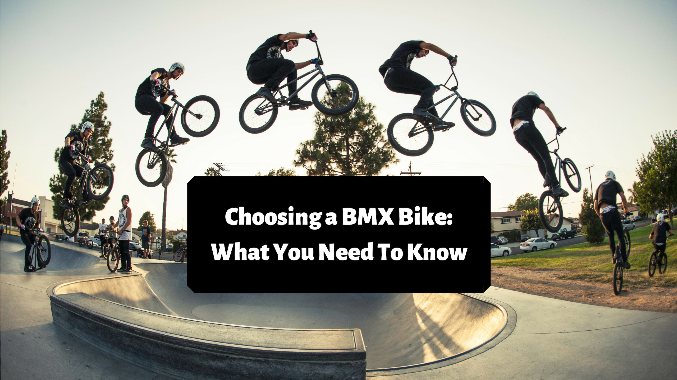 Choose a BMX Bike